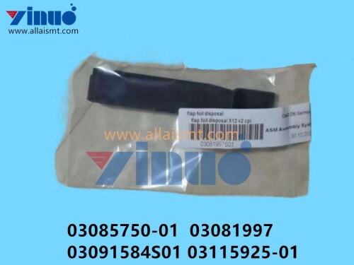 03085750 01 03081997 03091584S01 03115925 01 SIEMENS ASM FLAP FOIL DISPOSAL X12 V2 CPL