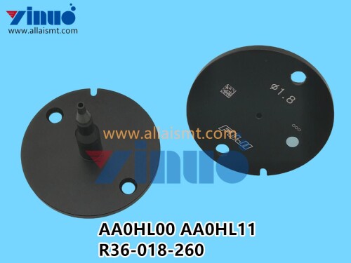 AA0HL00 AA0HL11 R36 018 260 FUJI NXT H01 H02 1.8 NOZZLE