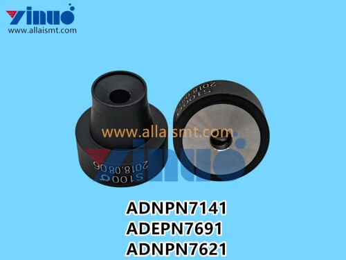 ADNPN7141 ADEPN7691 ADNPN7621 FUJI XP242 XP243 10.0 NOZZLE
