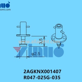 FUJI-NXT-H24-NOZZLE-2AGKNX001407-R047-025G-035-f2.5G