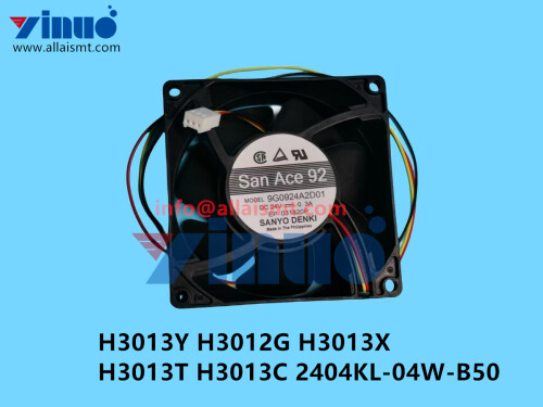 H3013Y H3012G H3013X H3013T H3013C 2404KL 04W B50 FAN (1)