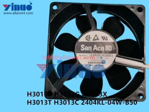 H3013Y H3012G H3013X H3013T H3013C 2404KL 04W B50 FAN (2)