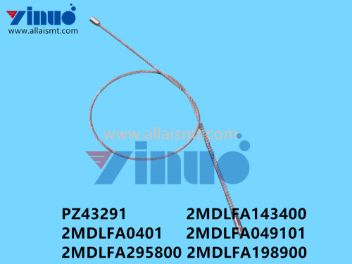 PZ43291 2MDLFA143400 2MDLFA0401 2MDLFA049101 2MDLFA295800 2MDLFA198900 NXT W08C W08F FEEDER WIRE ROP
