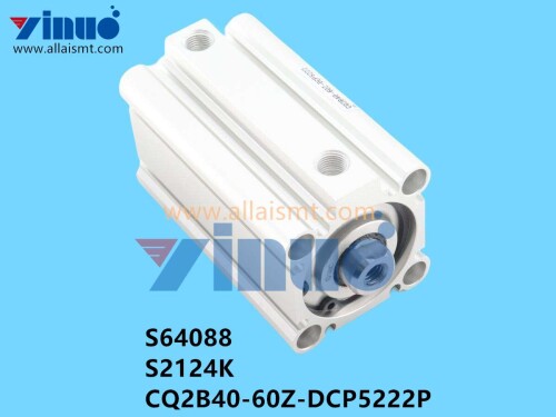 S64088 S2124K CQ2B40 60Z DCP5222P Fuji NXT Generation M3S M6S Cutter Cylinder (3)